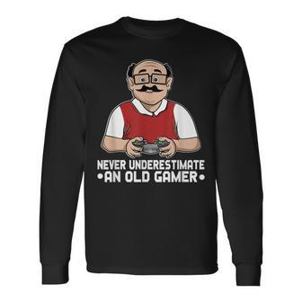 Never Underestimate An Old Gamer Controller Video Gaming Long Sleeve T-Shirt | Mazezy AU