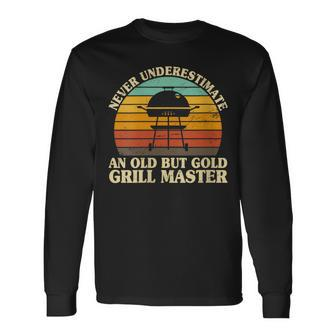Never Underestimate An Old Grill Master Smoker Bbq Barbecue Long Sleeve T-Shirt - Monsterry CA