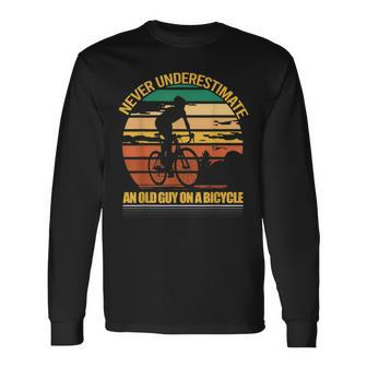 Never Underestimate An Old Guy On A Bicycle For Bike Lovers Long Sleeve T-Shirt - Seseable