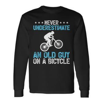 Never Underestimate An Old Guy On A Bicycle Cycling Biker Long Sleeve T-Shirt - Seseable