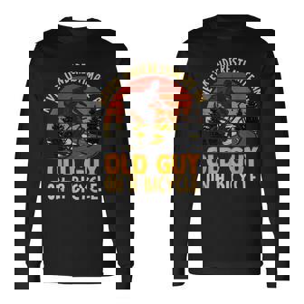 Never Underestimate An Old Guy On A Bicycle Vintage Cycling Long Sleeve T-Shirt | Seseable CA