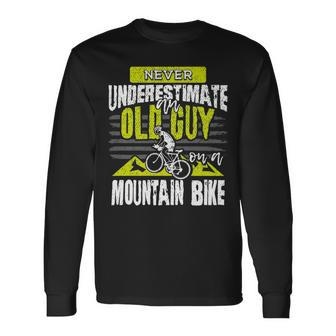 Never Underestimate An Old Guy On A Mountain Bike Cycling Cycling Long Sleeve T-Shirt T-Shirt | Mazezy