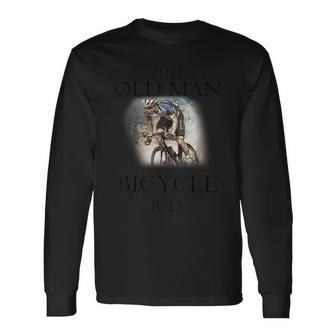 Never Underestimate An Old Man With A Bicycle Born In July Long Sleeve T-Shirt - Seseable