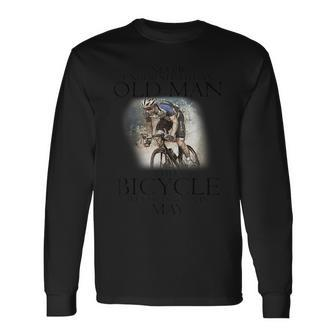 Never Underestimate An Old Man With A Bicycle Born In May Long Sleeve T-Shirt - Seseable
