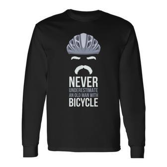 Never Underestimate An Old Man With A Bicycle Grandpa Long Sleeve T-Shirt - Seseable