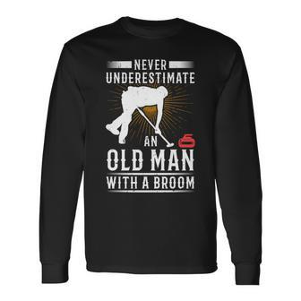 Never Underestimate An Old Man With A Broom Curling Old Man Long Sleeve T-Shirt T-Shirt | Mazezy