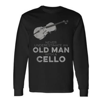 Never Underestimate An Old Man With A Cello Vintage Novelty Long Sleeve T-Shirt | Mazezy