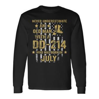 Never Underestimate An Old Man With A Dd-214 July Long Sleeve T-Shirt - Seseable