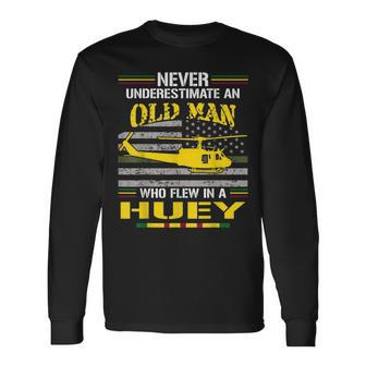 Never Underestimate An Old Man Who Flew In A Huey Old Man Long Sleeve T-Shirt T-Shirt | Mazezy