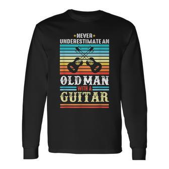 Never Underestimate An Old Man With A Guitar Acoustic Guitar Long Sleeve T-Shirt - Seseable