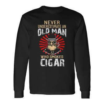 Never Underestimate An Old Man Who Smokes Cigar Long Sleeve T-Shirt - Seseable