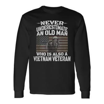 Never Underestimate An Old Man Vietnam Veteran Long Sleeve T-Shirt - Seseable