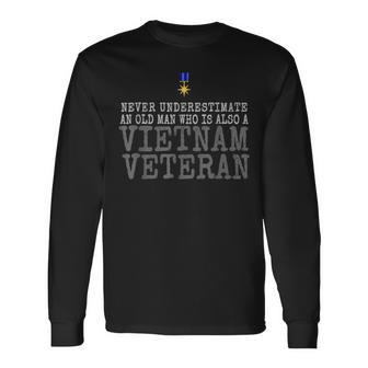 Never Underestimate An Old Man Who Is Vietnam Veteran Long Sleeve T-Shirt - Seseable