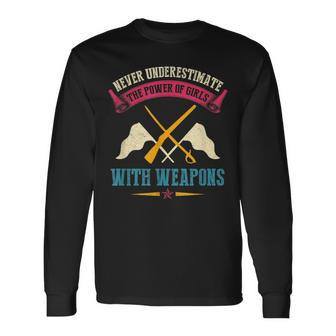 Never Underestimate Power Of Girls With Weapons Color Guard Long Sleeve T-Shirt - Seseable