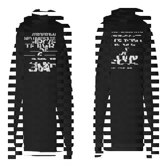Never Underestimate The Power Of Sugar Long Sleeve T-Shirt | Seseable UK