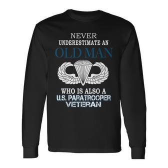 Never Underestimate Us Paratrooper Veteran Father's Day Xmas Long Sleeve T-Shirt - Seseable