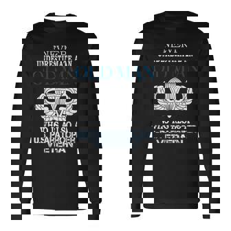 Never Underestimate Us Paratrooper Veteran Father's Day Xmas Long Sleeve T-Shirt | Seseable UK