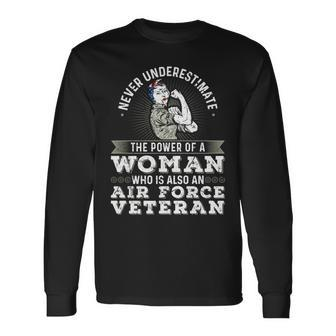 Never Underestimate A Woman Air Force Veteran Soldier Long Sleeve T-Shirt - Seseable