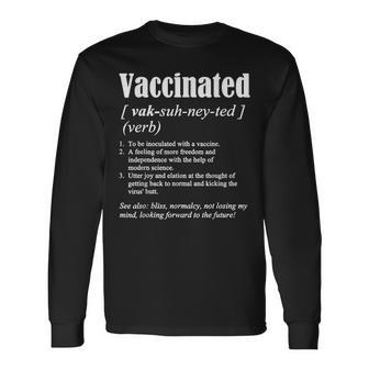 Vaccinated Definition Quote Vaccine Meme 2021 Saying Long Sleeve T-Shirt | Mazezy