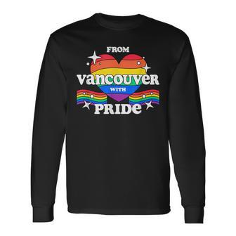 From Vancouver With Pride Lgbtq Gay Lgbt Homosexual Long Sleeve T-Shirt | Mazezy AU