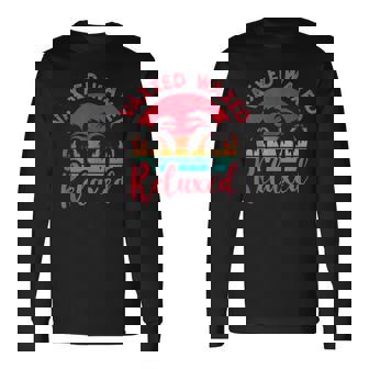 Vaxxed Waxed And Relaxed Ready To Relax Summer Long Sleeve T-Shirt | Mazezy