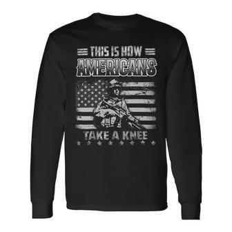 Veteran Vets This Is How Americans Take A Knee Veterants Day 29 Veterans Long Sleeve T-Shirt - Monsterry AU