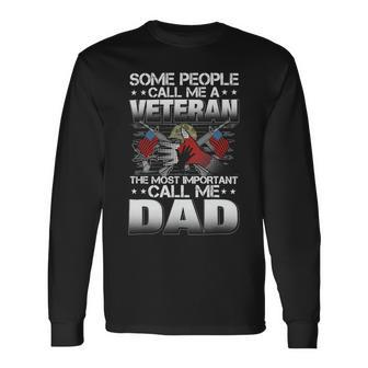 Veteran Vets Some People Call Me A Veteran 26 Veterans Long Sleeve T-Shirt - Monsterry AU