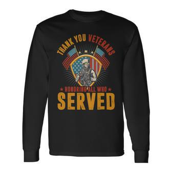 Veteran Vets Thank You Veterans Honoring Those Who Served Patriotic Flag Veterans Long Sleeve T-Shirt - Monsterry UK