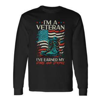 Veteran Vets Us Patriotic Im A Veteran Ive Earned My Stars And Stripes Veterans Long Sleeve T-Shirt - Monsterry
