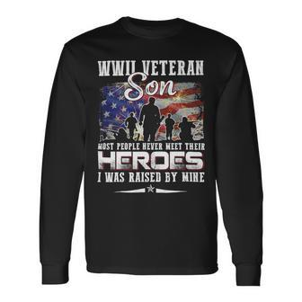 Veteran Vets Wwii Veteran Son Most People Never Meet Their Heroes 217 Veterans Long Sleeve T-Shirt - Monsterry DE