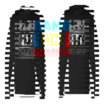 Video Game On Sixth Grade Gamer Back To School First Day Long Sleeve T-Shirt T-Shirt | Mazezy