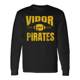 Vidor Pirates Football 2019 2020 Distressed T Long Sleeve T-Shirt | Mazezy