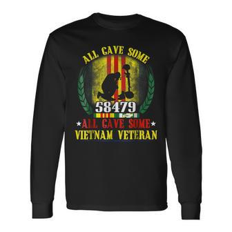 Vietnam Veteran All Gave Some 58479 Gave All Long Sleeve T-Shirt | Mazezy