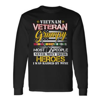 Vietnam Veteran Grumpy Raised By My Hero Veteran Day 119 Long Sleeve T-Shirt - Monsterry