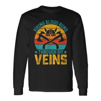 Viking Blood Runs Through My Veins Nordic Norse-Inspired Long Sleeve T-Shirt - Seseable