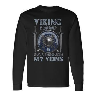 Viking Blood Runs Through My Veins Norse Myth Viking Long Sleeve T-Shirt - Seseable