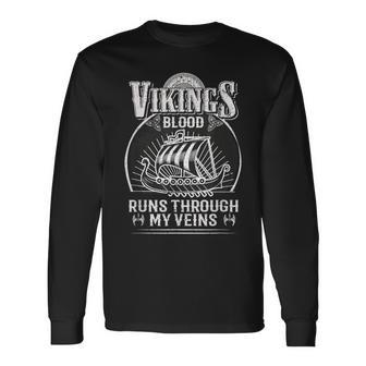 Vikings Blood Runs Through My Veins Mythology Fan Long Sleeve T-Shirt - Seseable