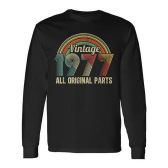 Vintage 1977 Original Parts Best Of 1977 Birthday Cool Long Sleeve T-Shirt | Mazezy