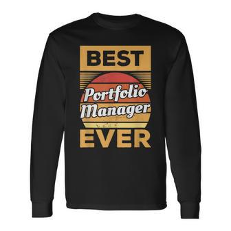 Vintage Best Portfolio Manager Ever Long Sleeve T-Shirt | Mazezy