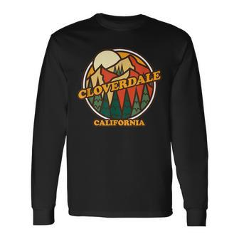 Vintage Cloverdale California Mountain Hiking Souvenir Print Long Sleeve T-Shirt | Mazezy