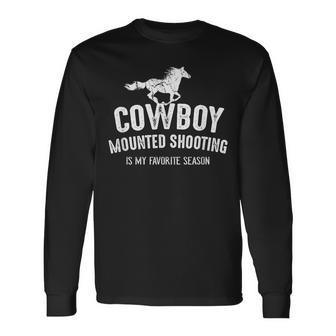 Vintage Distressed Cowboy Mounted Shooting Favorite Season Long Sleeve T-Shirt | Mazezy