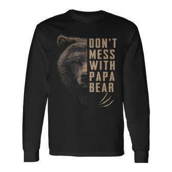 Vintage Dont Mess With Papa Bear Fathers Day Long Sleeve T-Shirt T-Shirt | Mazezy