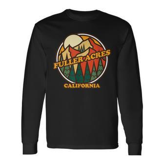 Vintage Fuller Acres California Mountain Hiking Souvenir Long Sleeve T-Shirt | Mazezy