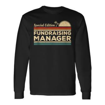 Vintage Fundraising Manager Long Sleeve T-Shirt | Mazezy