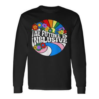 Vintage The Future Is Inclusive Lgbt Gay Rights Pride Long Sleeve T-Shirt | Mazezy