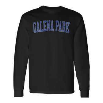 Vintage Galena Park Tx Distressed Blue Varsity Style Long Sleeve T-Shirt | Mazezy