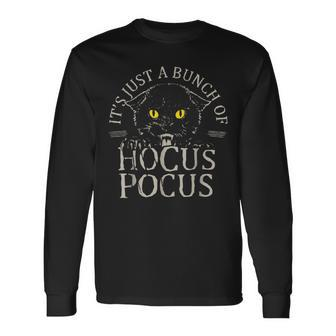 Vintage Halloween Black Cat Its Just A Bunch Of Hocus Pocus Halloween Long Sleeve T-Shirt T-Shirt | Mazezy