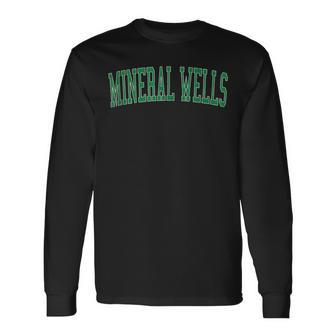 Vintage Mineral Wells Tx Distressed Green Varsity Style Long Sleeve T-Shirt | Mazezy