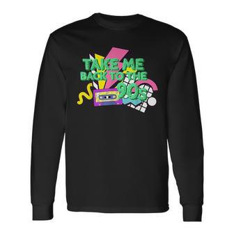 Vintage Music Tape 90S Take Me Back To The 90S Country Song 90S Vintage Long Sleeve T-Shirt T-Shirt | Mazezy