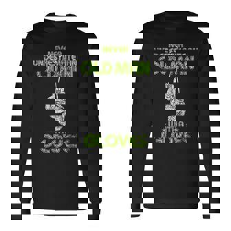 Vintage Never Underestimate An Old Man With A Boxing Gloves Long Sleeve T-Shirt - Seseable